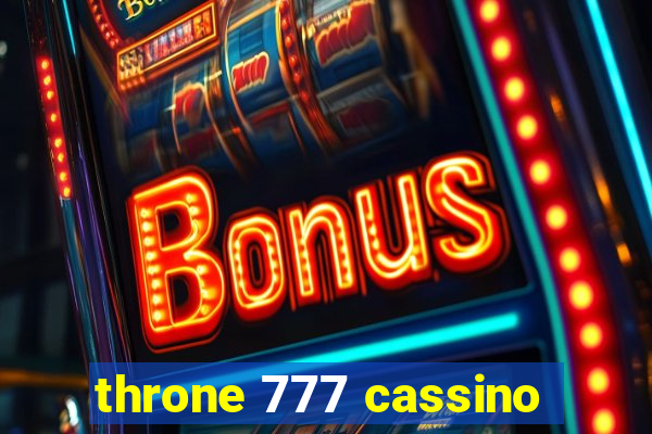 throne 777 cassino